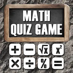 Скачать взлом Math - Quiz Game  [МОД Unlocked] - последняя версия apk на Андроид