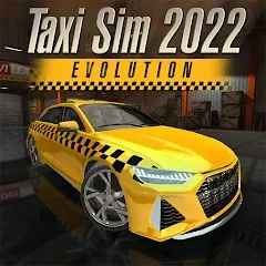 Скачать взломанную Taxi Sim 2022 Evolution (Такси Сим 2020)  [МОД Все открыто] - стабильная версия apk на Андроид