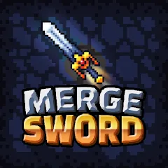 Взломанная Merge Sword :Idle Merged Sword (Мерж Сворд)  [МОД Много денег] - полная версия apk на Андроид