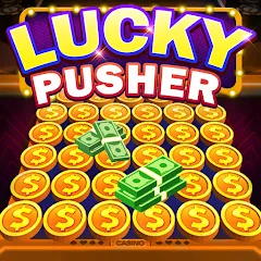 Взломанная Lucky Cash Pusher Coin Games (Лаки Кэш Пушер Коин Геймс)  [МОД Все открыто] - последняя версия apk на Андроид